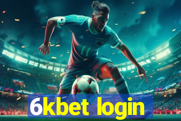 6kbet login